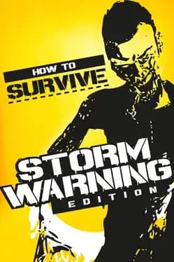 how-to-survive-storm-warning-edition