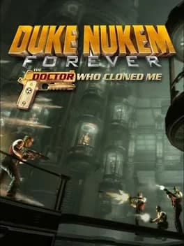 duke-nukem-forever-the-doctor-who-cloned-me