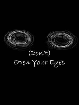 dont-open-your-eyes
