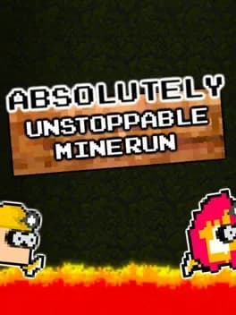 absolutely-unstoppable-minerun