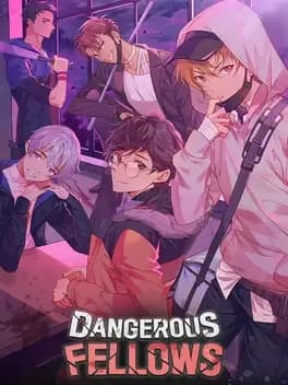 dangerous-fellows