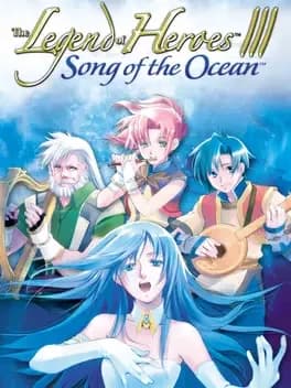 the-legend-of-heroes-iii-song-of-the-ocean