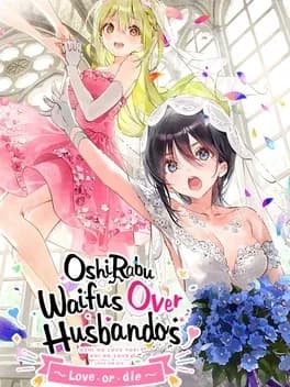 oshirabu-waifus-over-husbandos-love-or-die