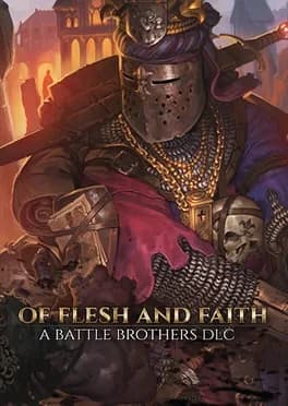 battle-brothers-of-flesh-and-faith