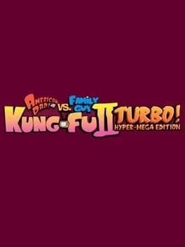american-dad-vs-family-guy-kung-fu-ii-turbo-hyper-mega-edition