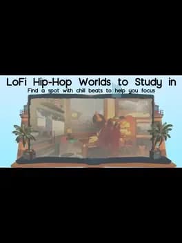 lofi-hip-hop-worlds-to-study-in--1