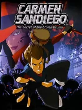 carmen-sandiego-the-secret-of-the-stolen-drums