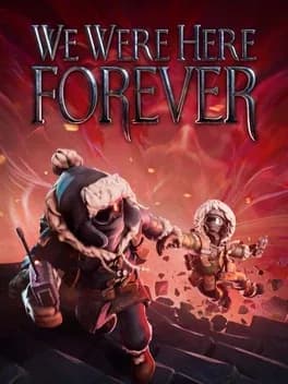 we-were-here-forever