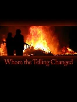 whom-the-telling-changed