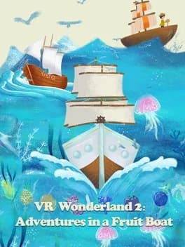 vr-wonderland-2-adventures-in-a-fruit-boat