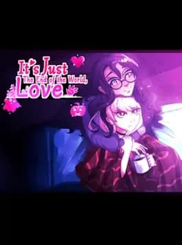 its-just-the-end-of-the-world-love