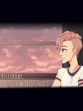 yesterday-the-world-ended