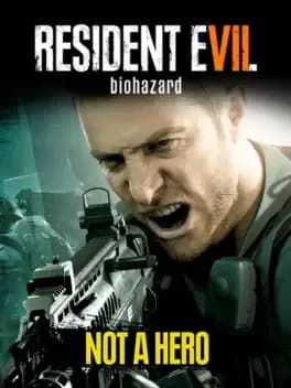resident-evil-7-biohazard-not-a-hero