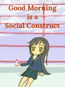 good-morning-is-a-social-construct