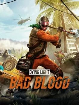 dying-light-bad-blood