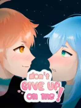 dont-give-up-on-me