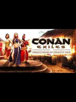 conan-exiles-debaucheries-of-derketo