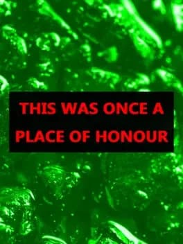 this-was-once-a-place-of-honour