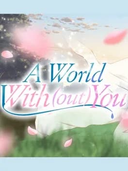 a-world-with-out-you