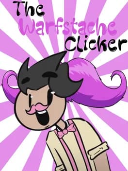 the-warfstache-clicker