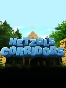ketzals-corridors--1