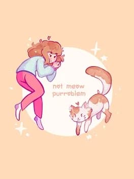 not-meow-purroblem