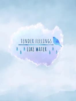 tender-feelings-like-water