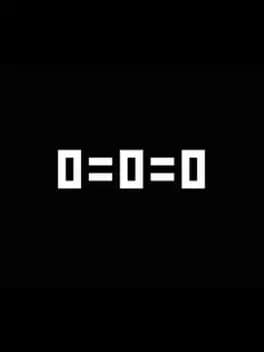 0-equals-0-equals-0