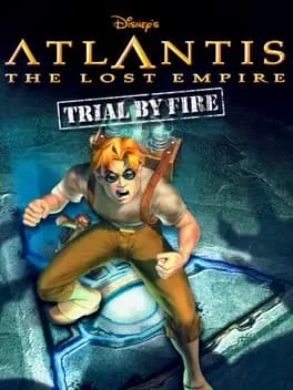 disneys-atlantis-the-lost-empire-trial-by-fire