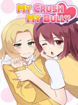 my-crush-my-bully