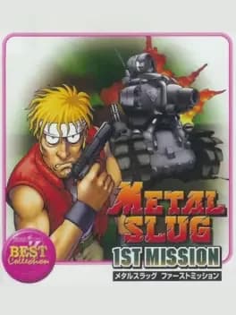 metal-slug-1st-mission-best-collection