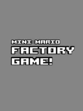 mini-mario-factory-game