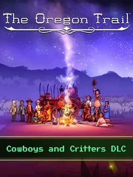 the-oregon-trail-cowboys-and-critters
