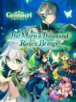 genshin-impact-the-morn-a-thousand-roses-brings