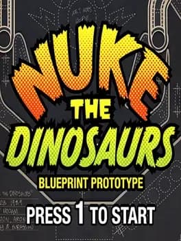 nuke-the-dinosaurs-blueprint-prototype