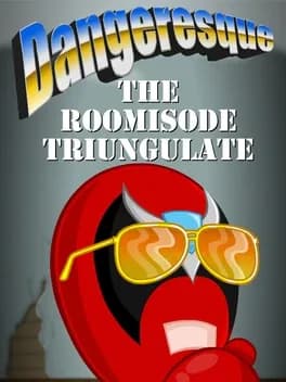 dangeresque-the-roomisode-triungulate