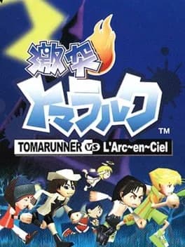 gekitotsu-toma-larc-tomarunner-vs-larc-en-ciel