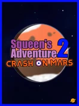 squeens-adventure-2-crash-on-mars