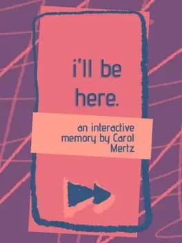 ill-be-here