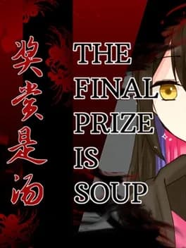the-final-prize-is-soup