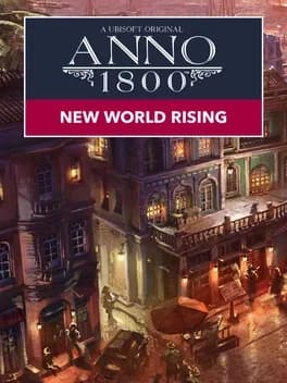 anno-1800-new-world-rising