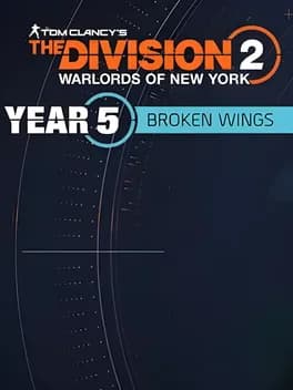 the-division-2-warlords-of-new-york-year-5-season-1-broken-wings
