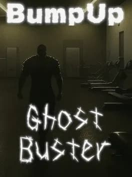 bumpupghostbuster