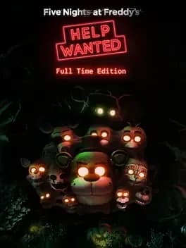 five-nights-at-freddys-help-wanted-full-time-edition
