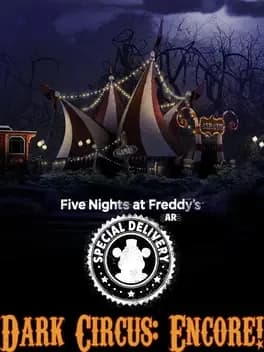 five-nights-at-freddys-ar-special-delivery-dark-circus-encore