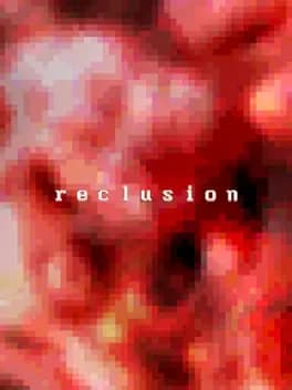 reclusion