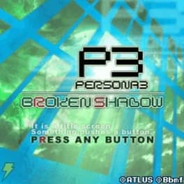 persona-3-broken-shadow