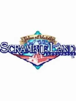 tales-of-mobile-scramble-land