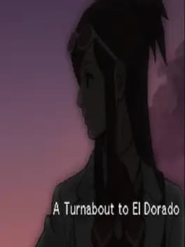 a-turnabout-to-el-dorado