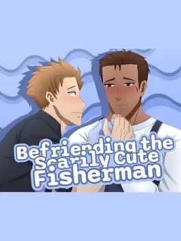 befriending-the-scarily-cute-fisherman